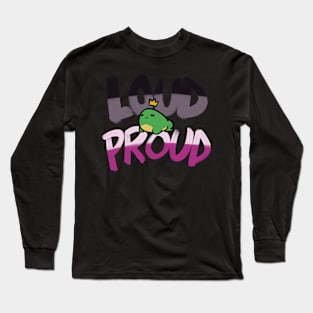 Loud & Proud - Asexual Long Sleeve T-Shirt